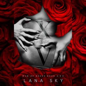 XV Fifteen, Lana Sky
