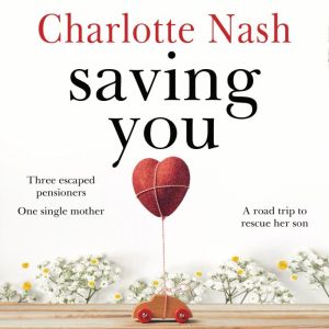 Saving You, Charlotte Nash