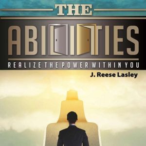 The Abilities, J. Reese Lasley