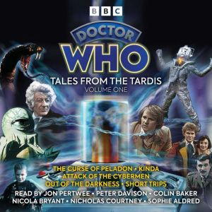 Doctor Who: Tales From The Tardis Volume One