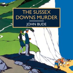The Sussex Downs Murder, John Bude