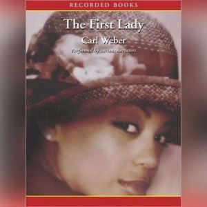 The First Lady, Carl Weber