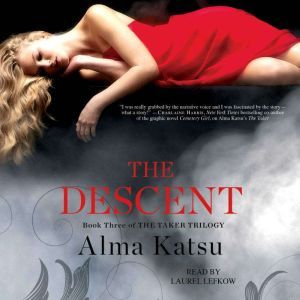 The Descent, Alma Katsu
