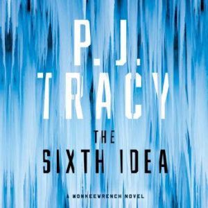 The Sixth Idea, P. J. Tracy