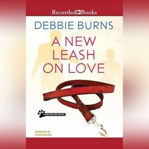 A New Leash On Love, Debbie Burns
