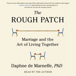 The Rough Patch, Daphne de Marneffe