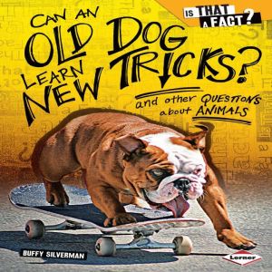 Can an Old Dog Learn New Tricks?, Buffy Silverman