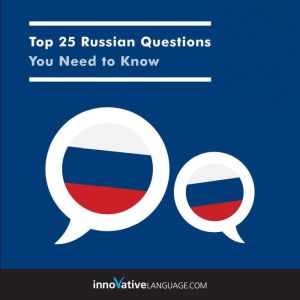 Top 25 Russian Questions You Need to ..., Innovative Language Learning