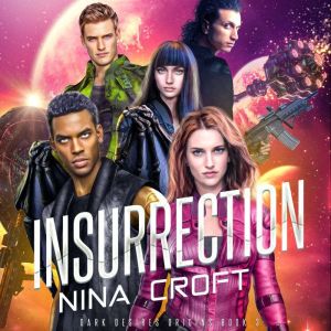 Insurrection, Nina Croft