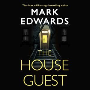 The House Guest, Mark Edwards