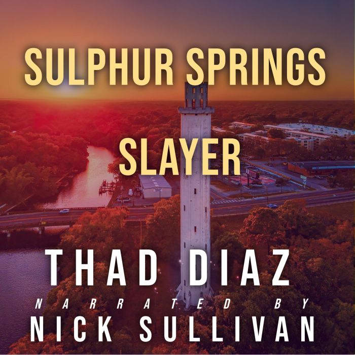 Sulphur Springs Slayer, Thad Diaz