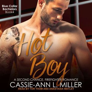 Hot Boy, CassieAnn L. Miller