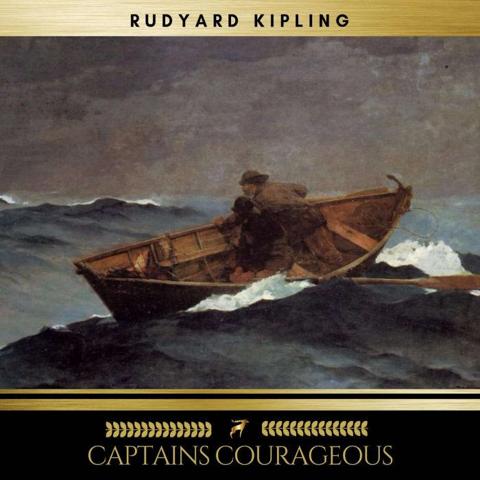 Captains Courageous, Rudyard Kipling