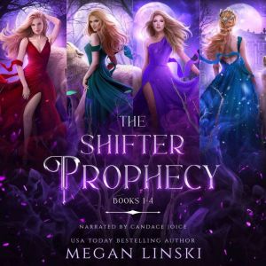 The Shifter Prophecy Books 14, Megan Linski