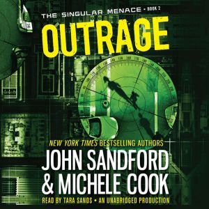 Outrage The Singular Menace, 2, John Sandford
