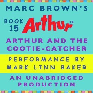 Arthur and the CootieCatcher, Marc Brown