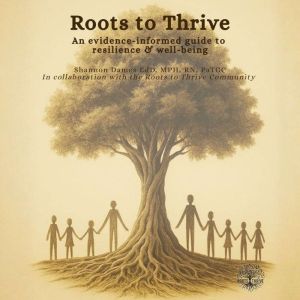 Roots to Thrive, Shannon Dames