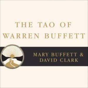 The Tao of Warren Buffett, Mary Buffett