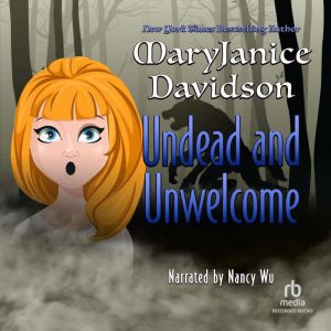 Undead and Unwelcome, MaryJanice Davidson