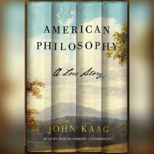 American Philosophy, John Kaag