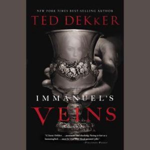 Immanuels Veins, Ted Dekker
