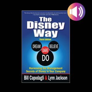 The Disney WayHarnessing the Managem..., Bill Capodagli
