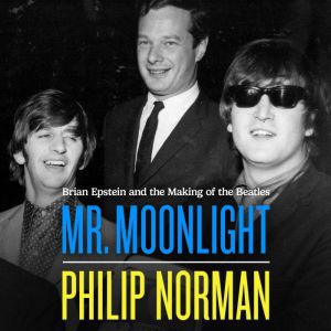 Mr. Moonlight, Philip Norman