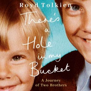 Theres a Hole in my Bucket, Royd Tolkien