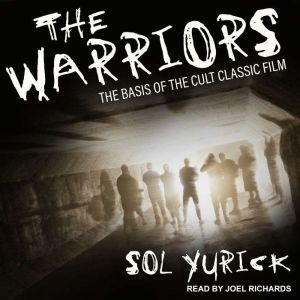 The Warriors, Sol Yurick