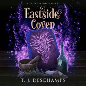 Eastside Coven, T.J. Deschamps
