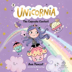 Unicornia The Cupcake Contest, Ana Punset
