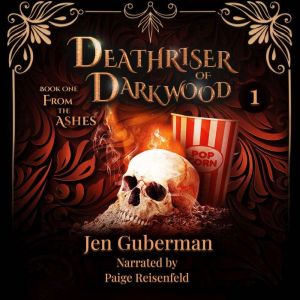 Deathriser of Darkwood From the Ashe..., Jen Guberman