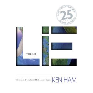 The Lie EvolutionMillions of Years, Ken Ham