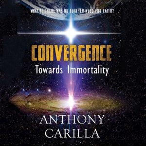 Convergence: Towards Immortality