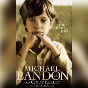 The Silent Gift, Michael Landon, Jr.