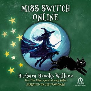 Miss Switch Online, Barbara Brooks Wallace