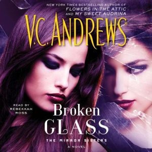 Broken Glass, V.C. Andrews