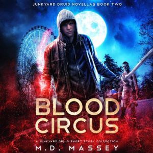 Blood Circus, M.D. Massey