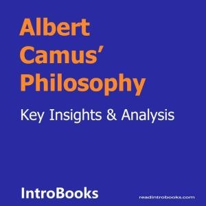 Albert Camus Philosophy, Introbooks Team