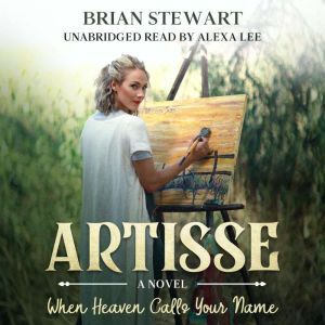 Artisse, Brian Stewart