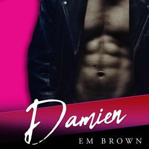 Damien, Em Brown