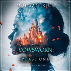 Vowsworn Phase One Book One of the ..., Morgan Rice