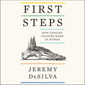First Steps, Jeremy DeSilva