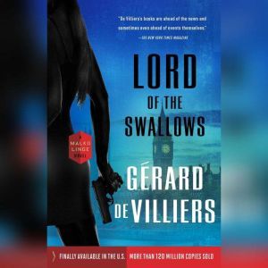Lord of the Swallows: A Malko Linge Novel, GA©rard de Villiers