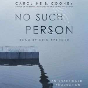 No Such Person, Caroline B. Cooney