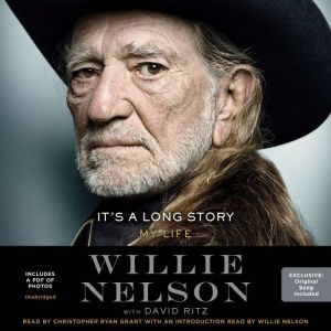 Its a Long Story, Willie Nelson