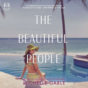The Beautiful People, Michelle Gable