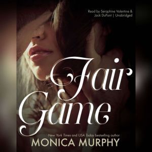 Fair Game, Monica Murphy