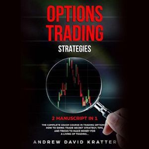 Options Trading Strategies 2 Manusc..., Andrew David Kratter