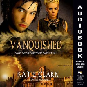 Vanquished, Katie Clark